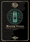 The Legend of Zelda: Tears of the Kingdom Master Works